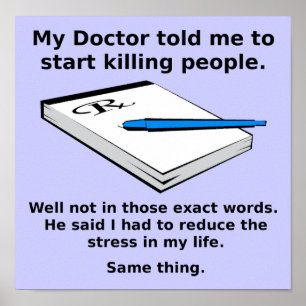 Prescrição No Sinal Poster Engraçado Do Matar