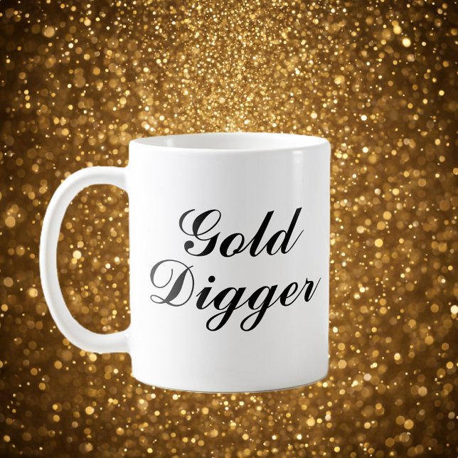 Presente caneca de café Gold Digger (gold digger coffee mug)