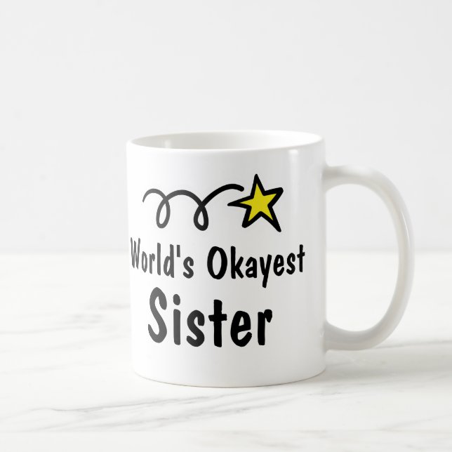 Presente da caneca de café da irmã do Okayest do (Direita)