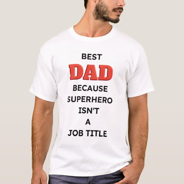 Presente do Dia dos Pais - Camiseta do Melhor Pai (Frente)