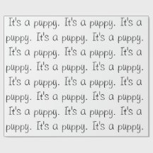 "É um cachorrinho." Papel de empacotamento