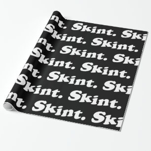 Presente Skint. Papel de empacotamento