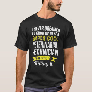 Presentes de Camiseta de Técnico de Veterinário Su