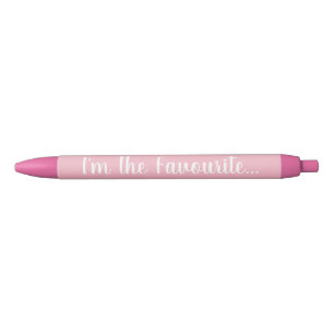 Preta "Eu sou" a caneta cor-de-rosa favorita