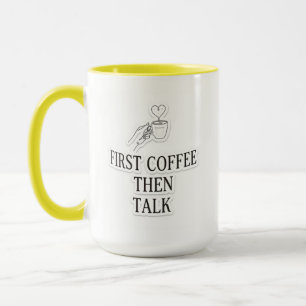 Primeiro Café, Depois Conversa Caneca Engraçada de