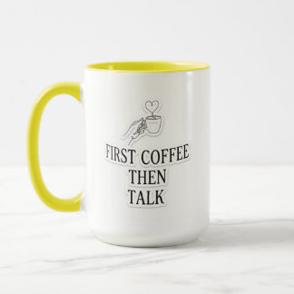 Primeiro Café, Depois Conversa Caneca Engraçada de