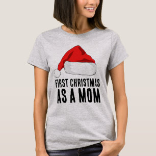 PRIMEIRO NATAL COMO MÃE CAMISETA