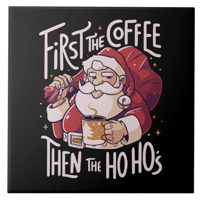 Primeiro o Café Depois o HOHO (Frente)