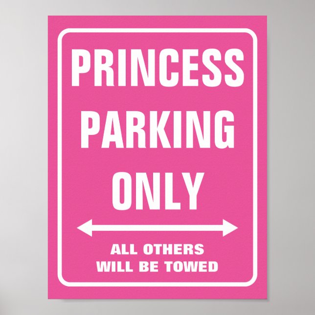 PRINCESS ESTACIONANDO APENAS posters de sinais | R (Frente)