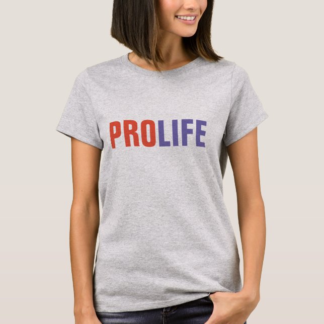 PRO-LIFE, Camisas Anti-aborto (Frente)