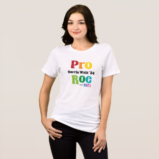 Pro Roe Kamala Harris Walz T-Shirt