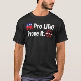 Pró Vida? Prove - Proíba Camiseta Armas de Assalto