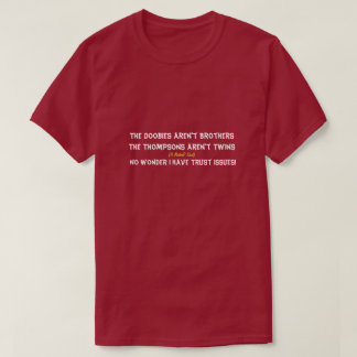 Problemas de Confiança - Uma Camisa MisterP