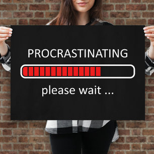 Procrastinando, Aguarde Poster