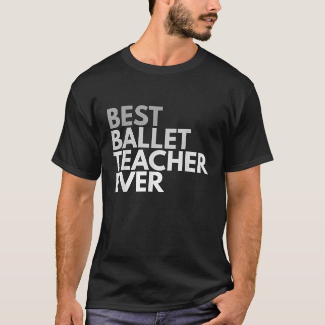 Professora de melhor Balé veste camiseta para home (Frente)