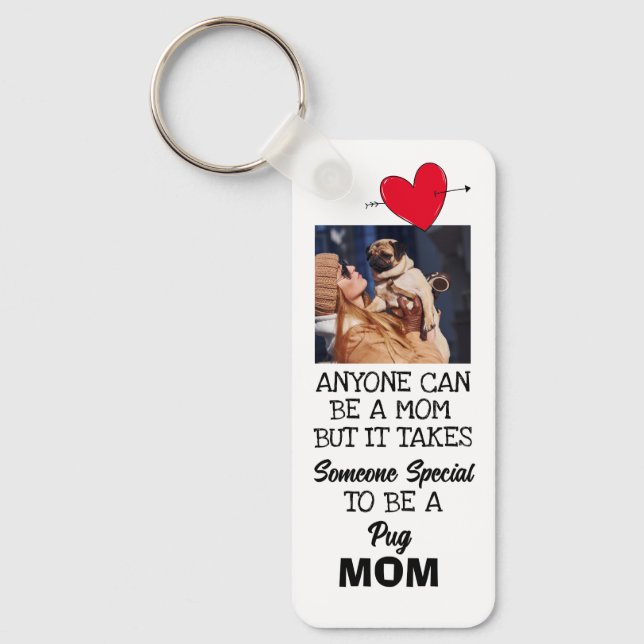 Pug... a melhor mãe Chaveiro de dois lados. (Frente)