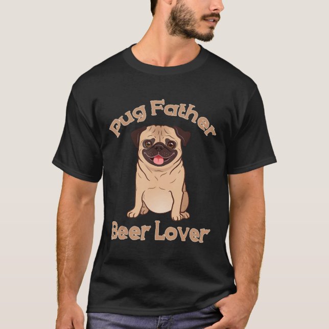 Pug Dog Padre Beer Camisa Cão Cachorro Adora Pais (Frente)