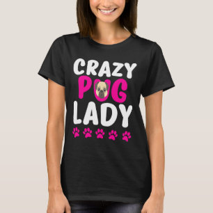 Pug Louco Lady Cute Pug Mãe Camisa Clássica 318