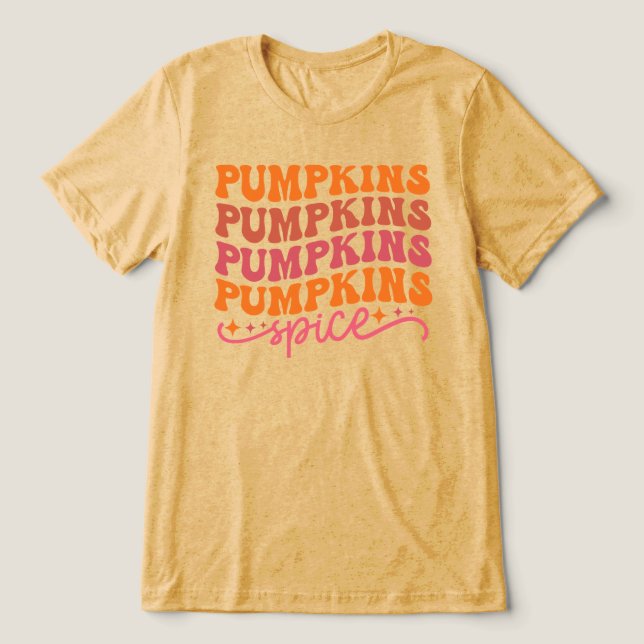 Pumpkins Pumpkins Pumpkins Pumpkins Pumpkins Spice (Design frontal)