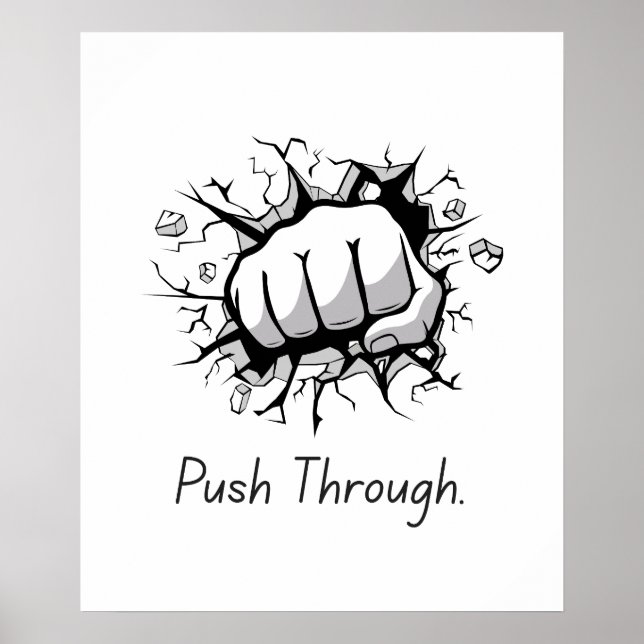 Push Through - Poster motivacional (Frente)