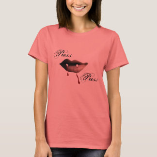 "Puss Puss..." Camiseta