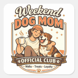 Quadrado Adesivo de Cachorro de Fim de Semana da Mamãe Ofic