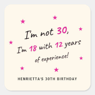 Quadrado Adesivo de Estrela Rosa Humor de Aniversário de 30