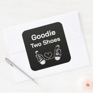 Quadrado Adesivo Goodie Two Shoes