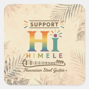 Quadrado Adesivo HIMELE Little Hawaiʻi — Apoie o HIMELE