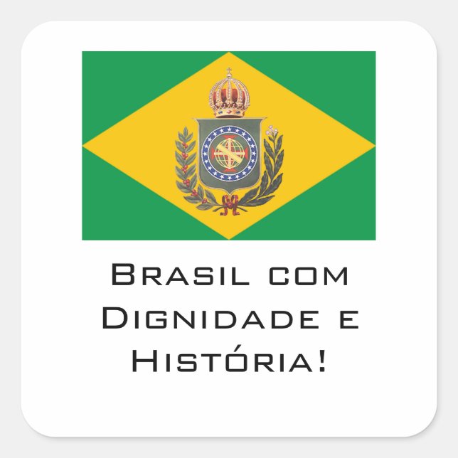 Quadrado Adesivo Monarquia Dignidade. (Frente)