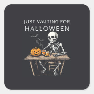 Quadrado "Apenas Esperando pelo Halloween Adesivo Engraç