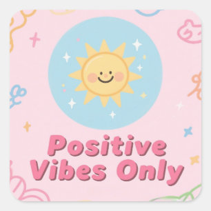 Quadrado Apenas Vibrações Positivas – Adesivo Motivacional