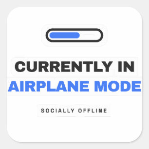 Quadrado Atualmente No Modo Avião Adesivo Divertido