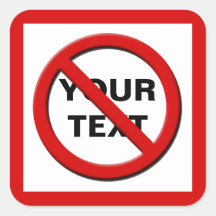 Aviso sem símbolo grande adesivo personalizado