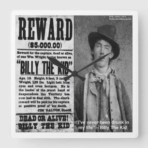 Quadrado Billy The Kid Queria Um Relógio De Poster
