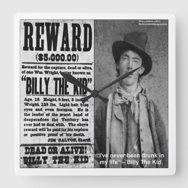 Quadrado Billy The Kid Queria Um Relógio De Poster (Frente)