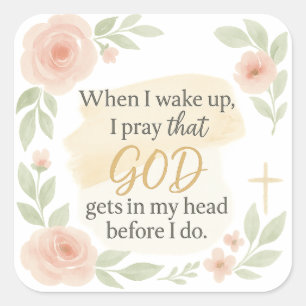 Quadrado Citação de Fé Cristã Adesivo – “Quando eu acordo,