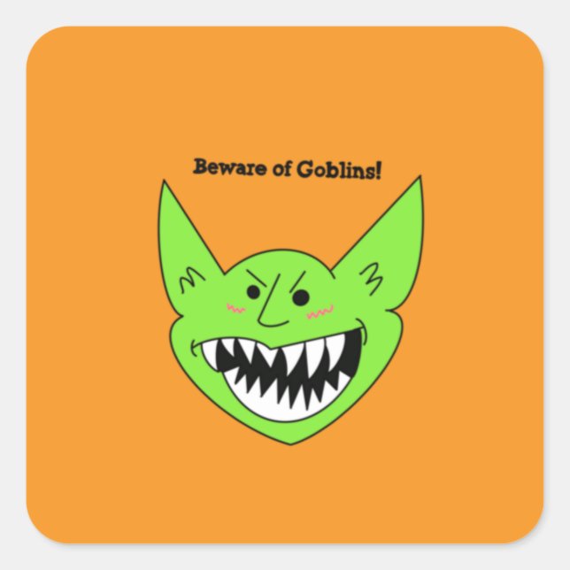 Quadrado Cuidado com Adesivo de Goblins (Frente)