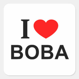 Quadrado Eu ❤️ BOBA Eu AMO BOBA Eu ADORO BOBA  Adesivo Quad
