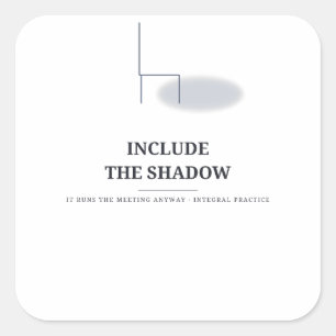 Quadrado Inclua a Sombra — Adesivo Integral