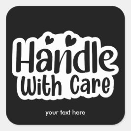 Quadrado Manipular com adesivo de cuidado