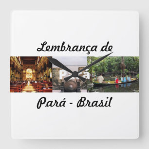 Quadrado Relógio lembrança do Pará