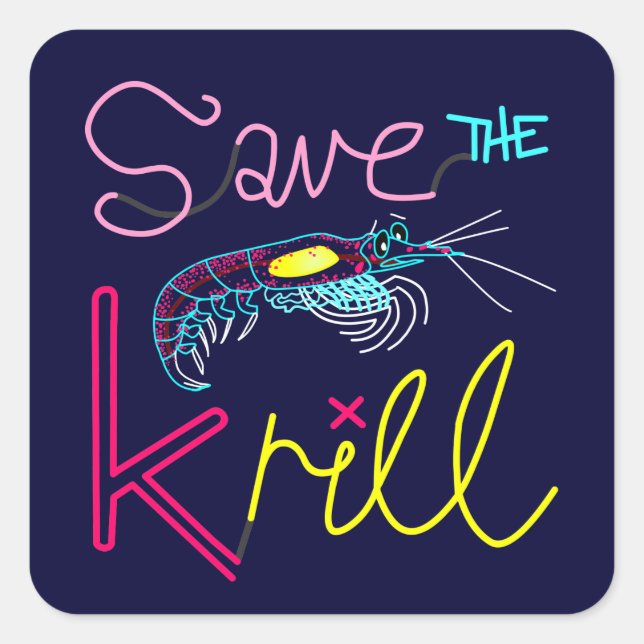 Quadrado Salve o adesivo de Krill (Frente)