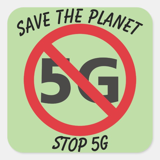 Quadrado Salve o Planeta, pare o adesivo 5G (Frente)
