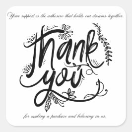 Quadrado Seu apoio é o adesivo que mantém nossos sonhos