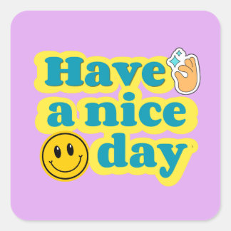 Quadrado Tenha um Bom Dia - Adesivo de Citação Positiva Car