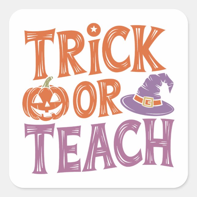 Quadrado Trick or Teach - Adesivo de Presente para Professo (Frente)