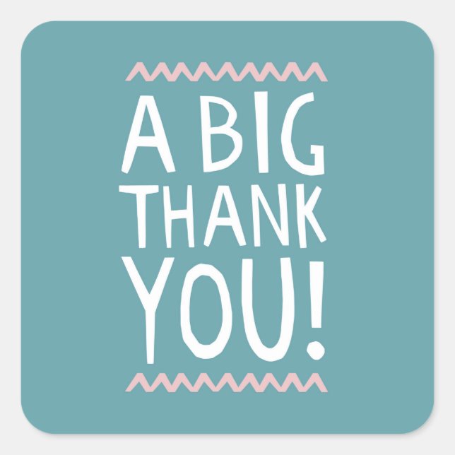 Quadrado Um autocolante de agradecimento grande adesivo tip (Frente)