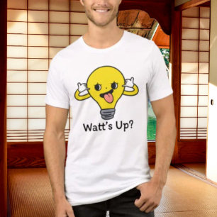 Qual é o Watt? Camiseta Engraçada com Trocadilho d