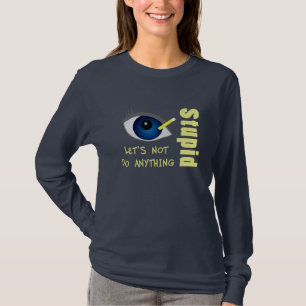 Qualquer coisa camisa estúpida